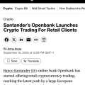 Santander’ Openbank Launches Crypto Trading for Retail Clients