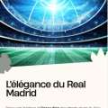 Autonomie financière et succès sportif : pourquoi le Real Madrid domine la valorisation des clubs